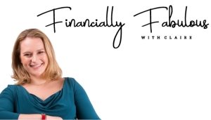 Financially fabulous with Claire